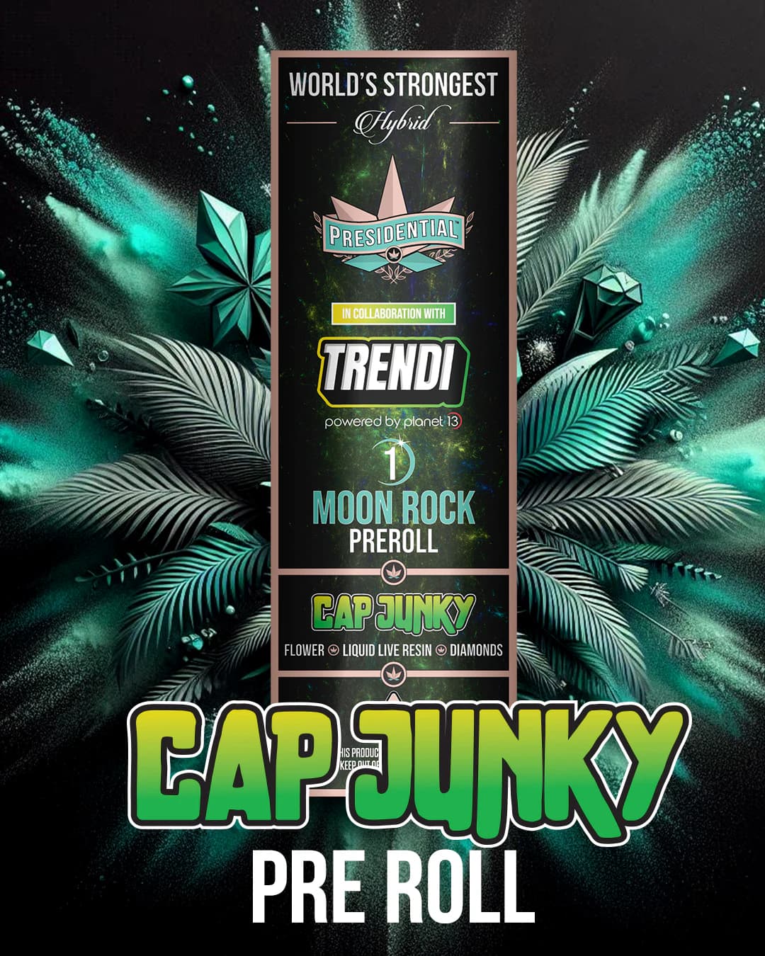 Presidential Cap Junky 1g Moon Rock pre-roll product