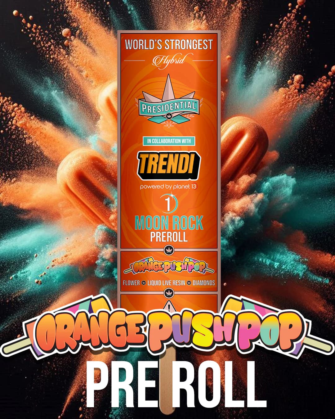 Presidential Orange Push Pop 1g Moon Rock pre-roll product